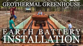 DIY Geothermal Greenhouse Part 4: Earth Battery INSTALLATION