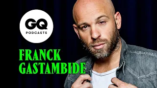 Franck Gastambide : "Trop sensible, je pensais que j'avais un problème"| Bonhomme | GQ Podcasts