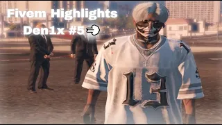 Fivem Highlights Den1x #5💨