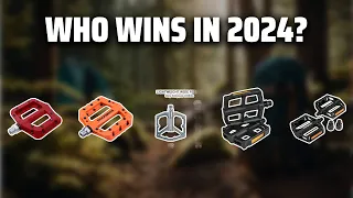 The Best  Mountain Bike Flat Pedals in 2024 - Must Watch Before Buying!