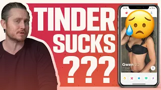 Why Tinder Doesn't Work For You