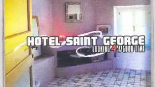 Hotel Saint George - Looking 4 A Good Time (Bagno Rilassante Rigenerante)