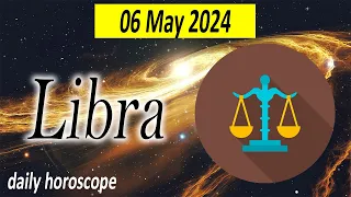 😱WITH THIS YOU WILL CHANGE YOUR LIFE😱🪬LIBRA DAILY HOROSCOPE  MAY 06 2024 ♎️