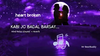 Kabhi Jo Badal Barse| Arijit Singh | Sachiin J Joshi, Sunny Leone slowreverb songs|sad songs|