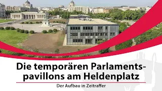 Aufbau der temporären Parlamentspavillons am Heldenplatz