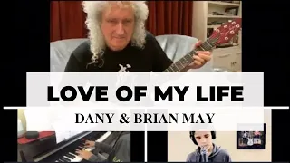 Love Of My Life - Brian May & Dany #jamwithbri #microconcert #dontstopusnow #brianmaychallenge