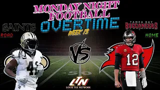 New Orleans Saints @ Tampa Bay Buccaneers | MNF Wk13 | NFC SOUTH | Instant Postgame Analysis LIVE!