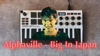 Alphaville - Big In Japan (Instrumental Akai MPK Mini Cover)