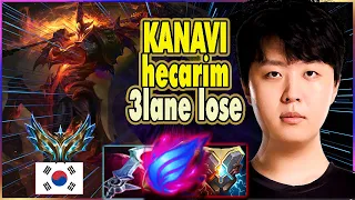 KANAVI HECARIM JUNGLE WHILE 3 LANE LOSE - KANAVI STREAM - PROVIEW