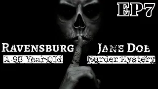 Ravensburg Jane Doe | Episode 7 | A Multi Episode Murder Mystery With Cold Case Detective Ken Mains