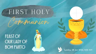 First Holy Communion Mass - 28th Jan 2024 8:30 AM