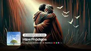 Mayo 21, 2024 - Hijos Pródigos