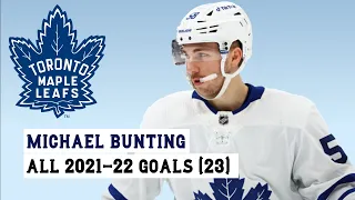 Michael Bunting (#58) All 23 Goals of the 2021-22 NHL Season