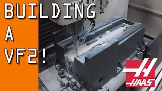 Building a HAAS VF2!  From Casting to Shipping!