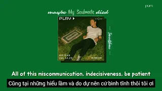 [Vietsub + Lyrics] Iamnotshane - Maybe My Soulmate Died