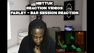 Farley - Bar Session Reaction Video |NBTTUK