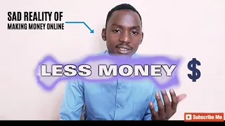 SAD TRUTH ON MAKING MONEY ONLINE|Navigating Challenges with Confidence.