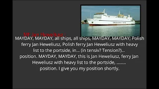 M/F Jan Heweliusz MAYDAY call with subtitles and translation recording.