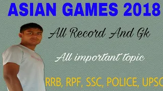 Asian games 2018 | asian games 2018 all quiz and records