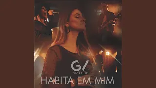 Habita Em Mim