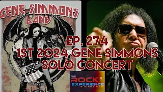 Ep. 274 - Gene Simmons First 2024 Solo Concert Rock & Brews