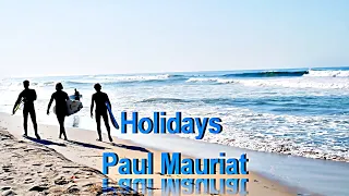 ❤♫ Paul Mauriat - Holidays