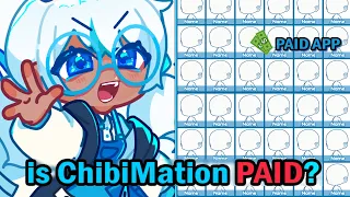 is ChibiMation Paid? 😰