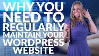 Why you need to regularly maintain your WordPress website