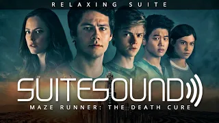 Maze Runner: The Death Cure - Ultimate Relaxing Suite