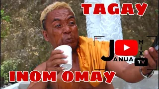 WALAY TAGAY, AW MAG-INOM OMAY