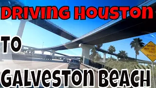 Houston To Galveston Beach ⛱ 😎 😌 🙌
