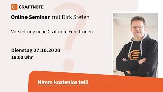Online Seminar mit Dirk: Vorstellung neue Craftnote Funktionen Oktober 2020