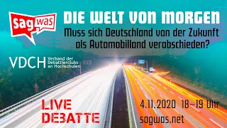 Die Welt von morgen: Muss sich Deutschland von der Zukunft als Automobilland verabschieden?