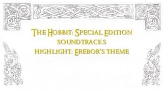 The Hobbit: Special Edition soundtrack highlight: Erebor's theme