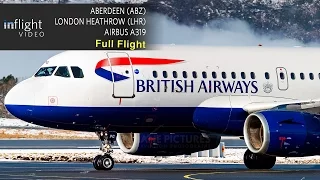 British Airways Full Flight | Aberdeen to London Heathrow | Airbus A319