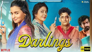 Darlings Full Movie HD | Alia Bhatt, Shefali Shah, Vijay Varma, Roshan Mathew | 1080p Facts & Review