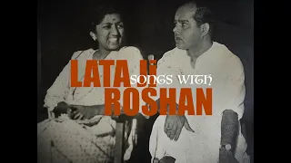 Lata ji Songs with Roshan...