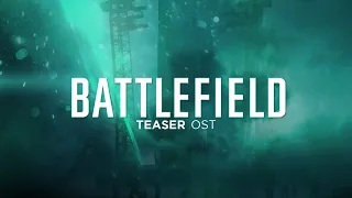 BATTLEFIELD | Battlefield 2042 Main Theme Teaser OST