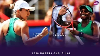 Simona Halep vs. Sloane Stephens | 2018 Rogers Cup Final | WTA Highlights