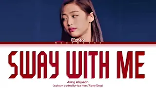 Baby Monster AHYEON 'Sway With Me' (Lyrics)