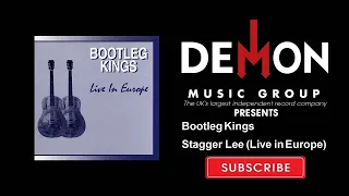 Bootleg Kings - Stagger Lee - Live in Europe