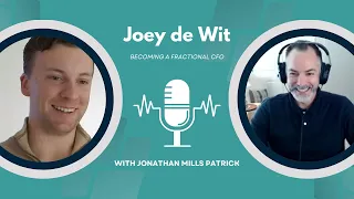 Becoming a Fractional CFO with Joey de Wit