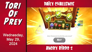 How to Beat Angry Birds 2 Daily Challenge!  May 29 - Chuck's Challenge!  Complete!  Bonus Card!