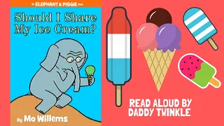 🍡  SHOULD I SHARE MY ICE CREAM? 🍦 - Read Aloud