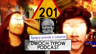 Wizja Śpiącego Mariana | Epizod 201 - Dwóch Typów Podcast