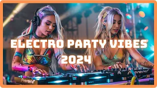 All-Time Best EDM Tracks & Remixes | Electro House Party Vibes 2024