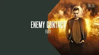 Enemy Contact - Fury