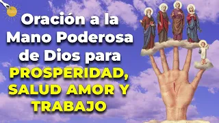 🤲🏼🙏🏼✨ORACIÓN A LA MANO PODEROSA DE DIOS para obtener prosperidad, salud, amor y trabajo 🙌🏼✨