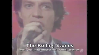 The Rolling Stones   miss you (mikeandtess edit 4 mix) preview