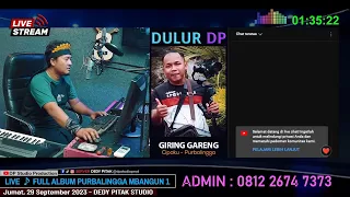 LIVE ♪ Jumat, 29 September 2023 - ALBUM PURBALINGGA MBANGUN DEDY PITAK [Jawa Ngapak Go Public]